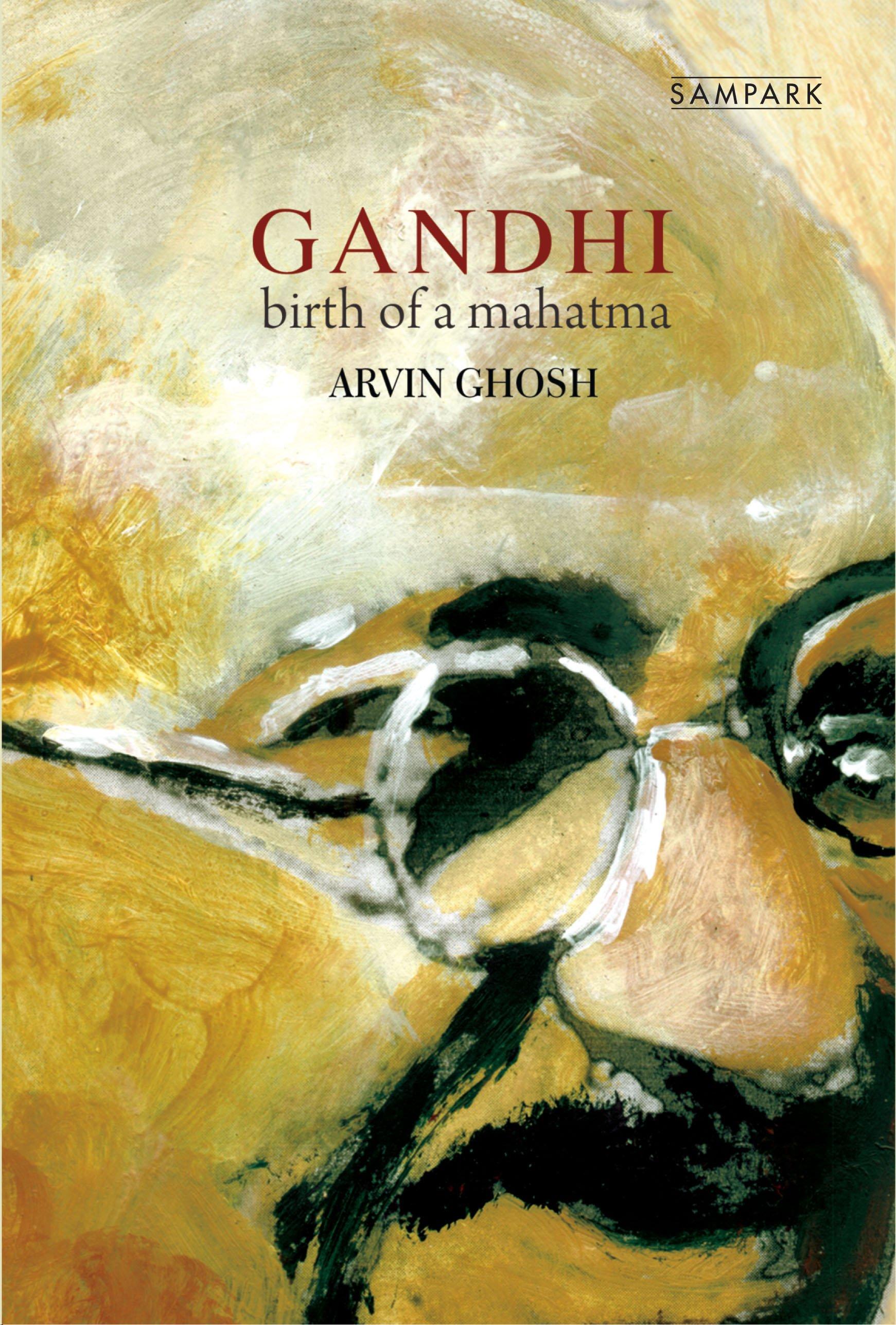 Gandhi: Birth of a Mahatma